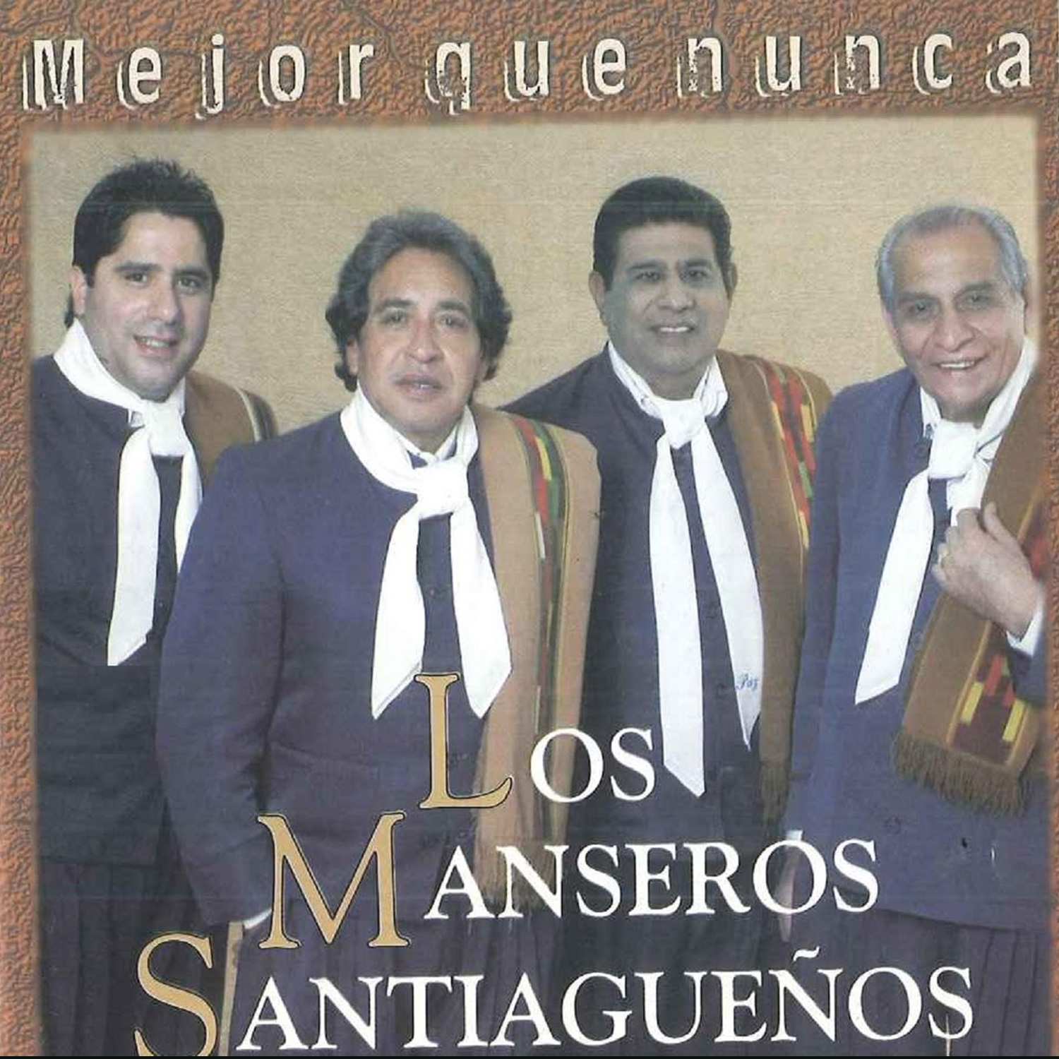 Los Manseros Santiagueños. Mejor que nunca