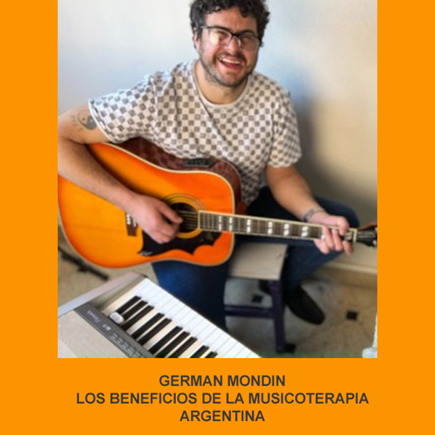 Beneficios de la Musicoterapia por German Mondin
